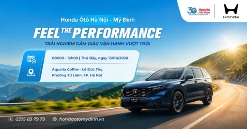 Trải nghiệm lái thử xe Honda tại Mỹ Đình ngày 13/06/2026